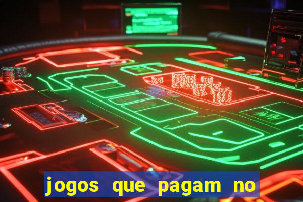 jogos que pagam no cadastro 2024
